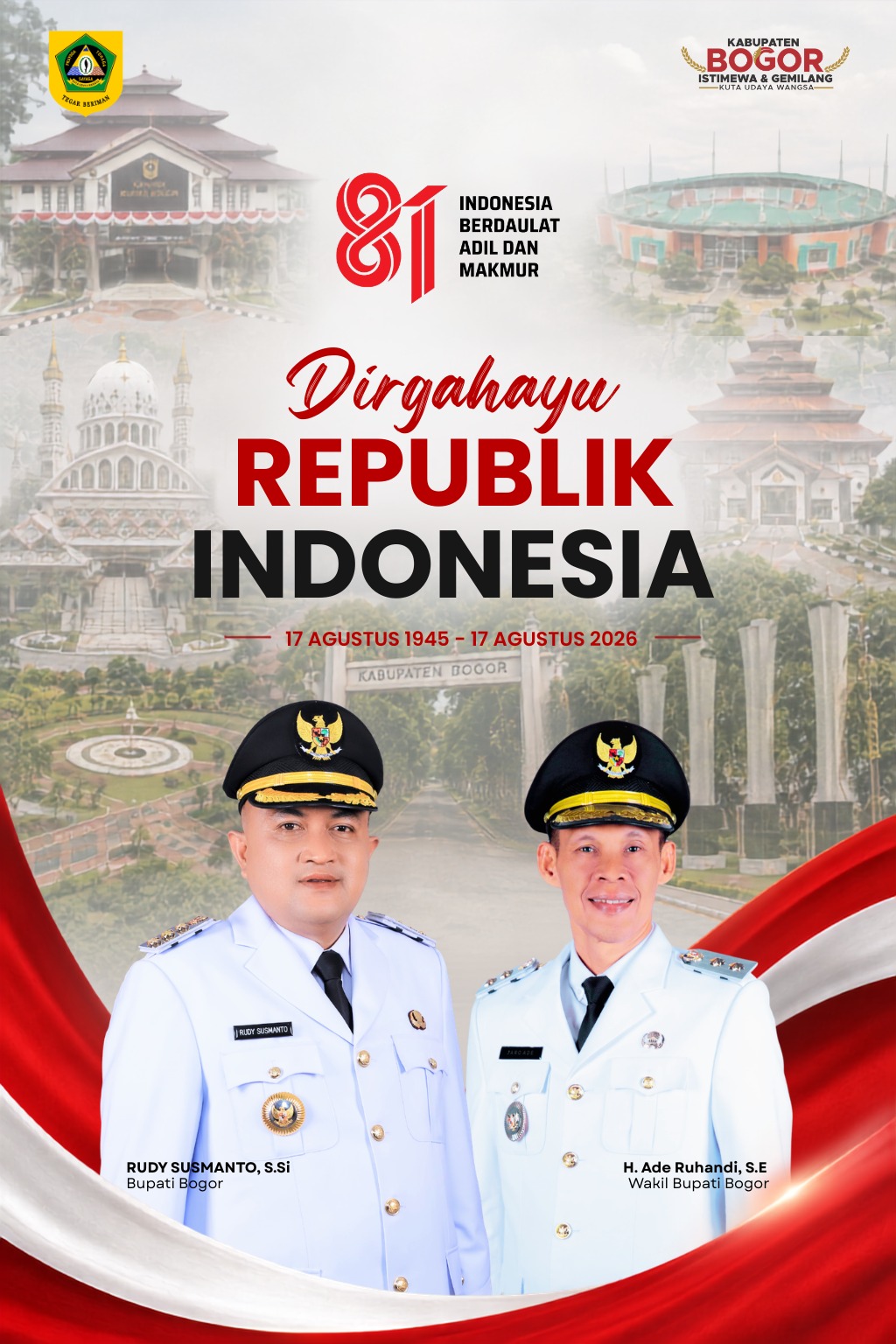 Ucapan HUT RI KE-81 Bupati Bogor dan Wakil Bupati Bogor